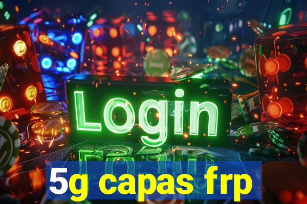 5g capas frp